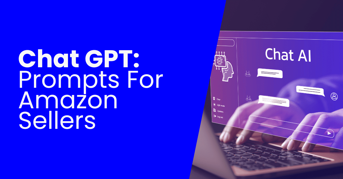 ChatGPT For Amazon Sellers [PROMPTS]